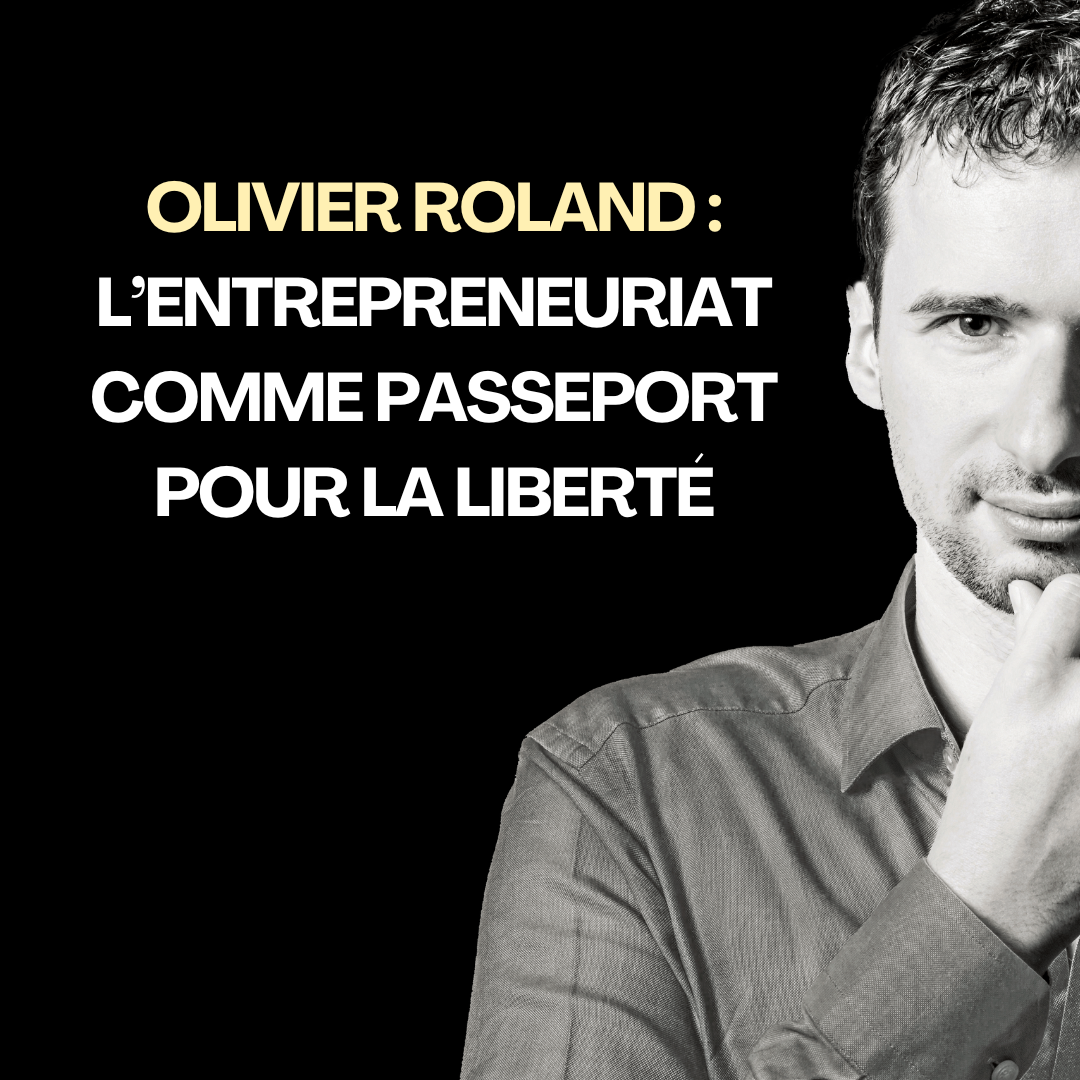 L’entrepreneuriat comme passeport pour la liberté